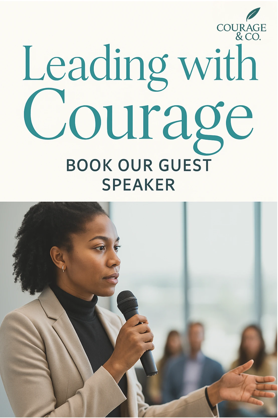 Leading with Courage: Signature Keynote (30–45 Minute Talk + Q&A)